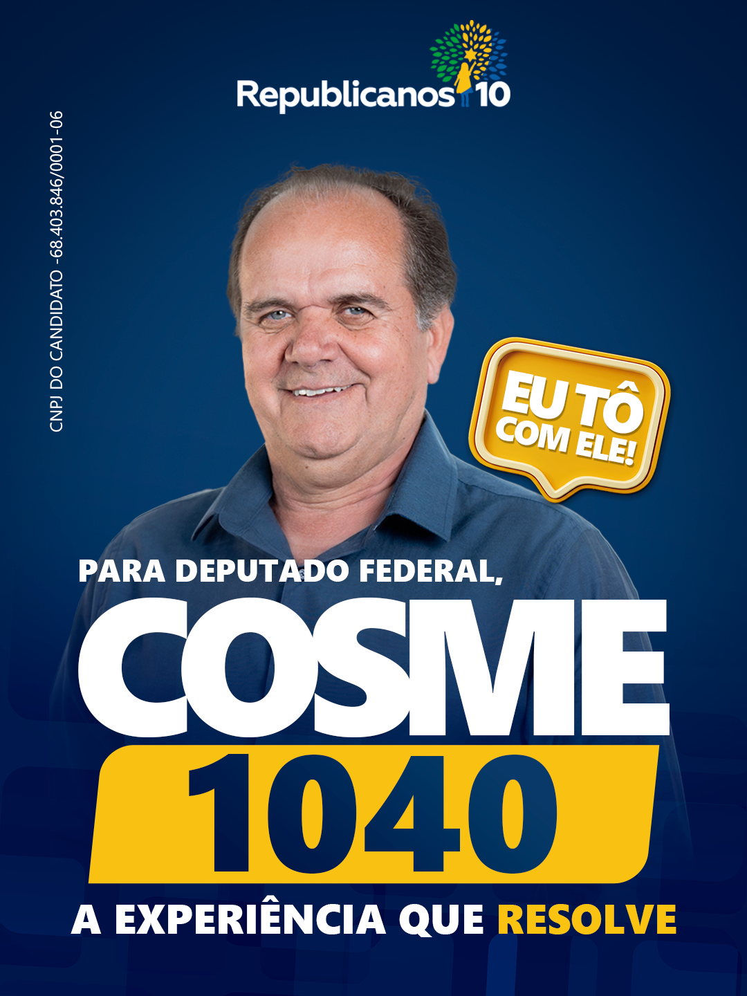Arte oficial da campanha Cosme 1040 para Deputado Federal